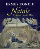 Natale. L'abbraccio di Dio edito da Paoline Editoriale Libri