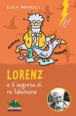 Lorenz e il segreto di re Salomone edito da Editoriale Scienza