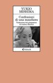 Confessioni di una maschera edito da Feltrinelli