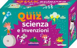 Scienza e invenzioni. Super quiz. Con 100 carte edito da Editoriale Scienza