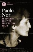 Vi avverto che vivo per l'ultima volta. Noi e Anna Achmatova edito da Mondadori