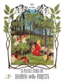 La piccola storia dei bambini della foresta. Ediz. a colori edito da Pulce