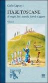 Fiabe toscane di maghi, fate, animali, diavoli e giganti vol.1 edito da Sarnus