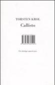 Callisto. Un intrigo americano edito da Isbn Edizioni