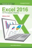 Excel 2016. Da principiante a esperto edito da Edizionifutura.Com