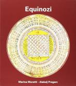 Equinozi. Con Libro edito da Nota