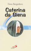 Caterina da Siena edito da San Paolo Edizioni