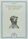 L' esoterismo di Dante edito da Atanòr