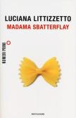 Madama Sbatterflay edito da Mondadori