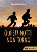 Questa notte non torno edito da Feltrinelli