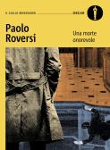 Una morte onorevole. Un caso alla vecchia maniera per il commissario Botero edito da Mondadori