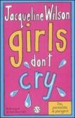 Girls don't cry. Tre ragazze tre vol.4 edito da Salani