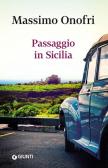 Passaggio in Sicilia edito da Giunti Editore