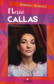 Maria Callas edito da Gremese Editore