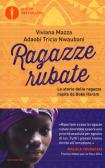 Ragazze rubate. Le storie delle ragazze rapite da Boko Haram edito da Mondadori