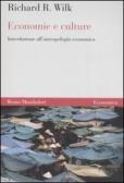 Economie e culture. Introduzione all'antropologia economica edito da Mondadori Bruno