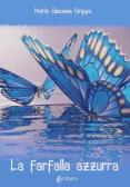 La farfalla azzurra edito da EBS Print