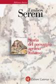 Storia del paesaggio agrario italiano edito da Laterza