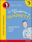 Il mio quaderno a quadretti. Eserciziario di matematica. Per la Scuola  elementare vol.3 - 9788865188828