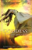 Goddess. Il destino della dea edito da Giunti Editore