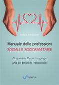 Manuale delle professioni sociali e socio-sanitarie edito da StreetLib