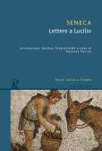Lettere a Lucilio. Testo latino fronte edito da Rusconi Libri