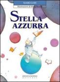 Stella azzurra edito da Edizioni La Meridiana