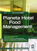 Pianeta hotel & food management. Con e-book. Con espansione online. Per gli Ist. professionali vol. 2 per Istituto professionale alberghieri
