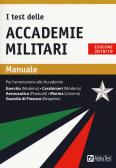 I test delle accademie militari. Manuale edito da Alpha Test