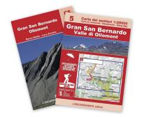 Gran San Bernardo, valle di Ollomont. Con cartina 1:250.000. Ediz. multilingue edito da L'Escursionista
