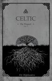 Celtic. The prequel. Ediz. italiana vol.1 edito da Youcanprint
