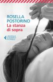 La stanza di sopra edito da Feltrinelli