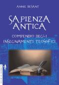 Sapienza antica. Compendio degli insegnamenti teosofici edito da Anguana Edizioni