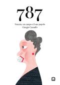 787. Venezia, un campo e il suo popolo edito da Corraini