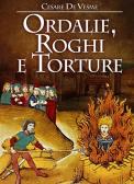 Ordalie, roghi e torture edito da StreetLib