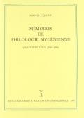 Mémoires de philologie mycénienne. Quatrième série (1969-1996) edito da Ist. Editoriali e Poligrafici