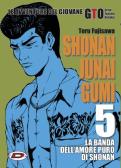 Shonan Junai Gumi vol.5 edito da Dynit Manga