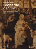 Leonardo da Vinci. Dall'Adorazione dei Magi all'Annunciazione. Ediz. illustrata edito da Sillabe