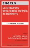 La situazione della classe operaia in Inghilterra edito da Lotta Comunista