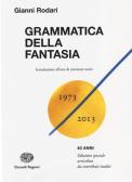 Grammatica della fantasia. Introduzione all'arte di inventare storie edito da Einaudi Ragazzi