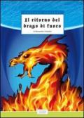 Il ritorno del drago di fuoco edito da Lalbero Edizioni