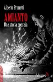 Amianto. Una storia operaia edito da Edizioni Alegre