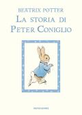 La storia di Peter Coniglio. Ediz. a colori edito da Mondadori