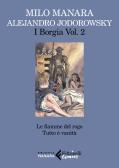 I Borgia vol.2 edito da Feltrinelli