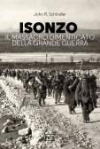 Isonzo. Il massacro dimenticato della Grande Guerra edito da LEG Edizioni