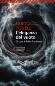 L'eleganza del vuoto. Di cosa è fatto l'universo edito da Feltrinelli