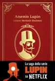Arsenio Lupin contro Herlock Sholmes edito da Magazzini Salani