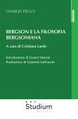 Bergson e la filosofia bergsoniana edito da Studium