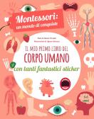 Il mio primo libro dei pregrafismi. Montessori: un mondo di conquiste. Con  adesivi. Ediz. a colori - Chiara Piroddi - Libro - White Star 