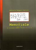 Il memoriale. Dagli Atti del proc. pen. n° 3703/90 C.R.G.P.M. edito da Mond&Editori